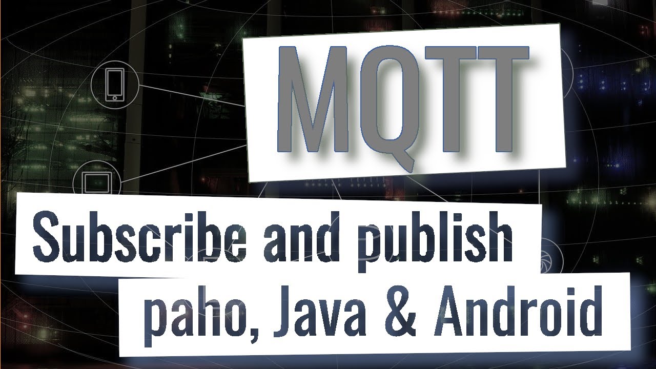 MQTT - Subscribe and publish programmatically with paho and Android
