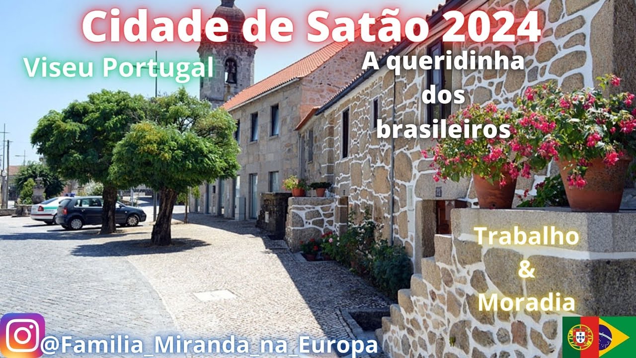 Cidade de Sátão, Viseu 2024 | moradia | trabalho | a queridinha do brasileiro |  EP 122 #portugal