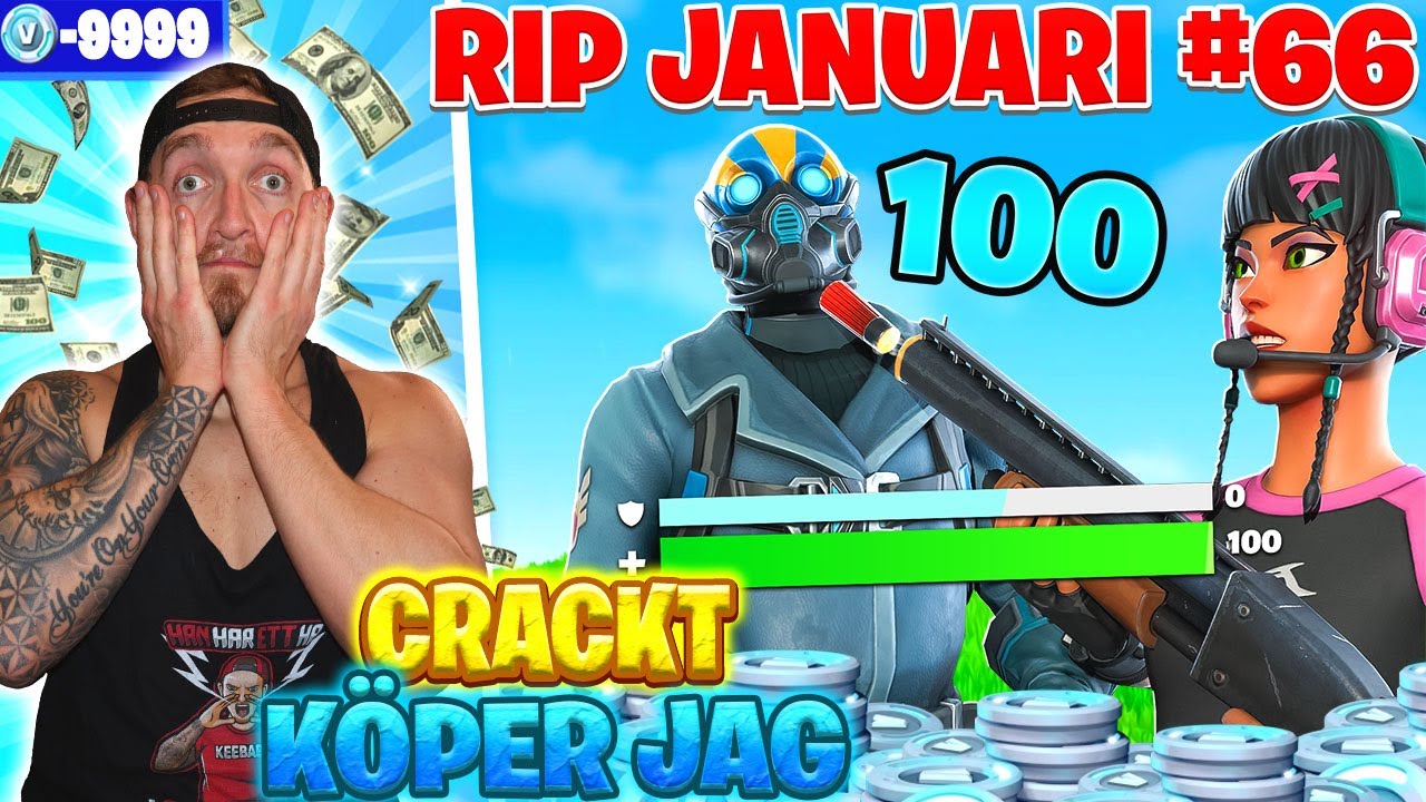 KÖPER SKINS FÖR VARJE GÅNG JAG BLIR CRACKED I FORTNITE *RIP JANUARI #66*
