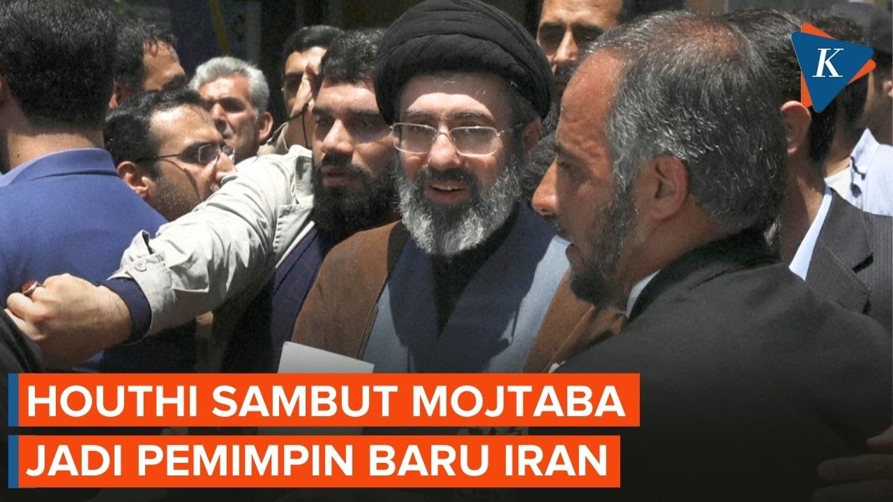 Houthi Yaman Sambut Mojtaba Khamenei Sebagai Pemimpin Tertinggi Iran yang Baru