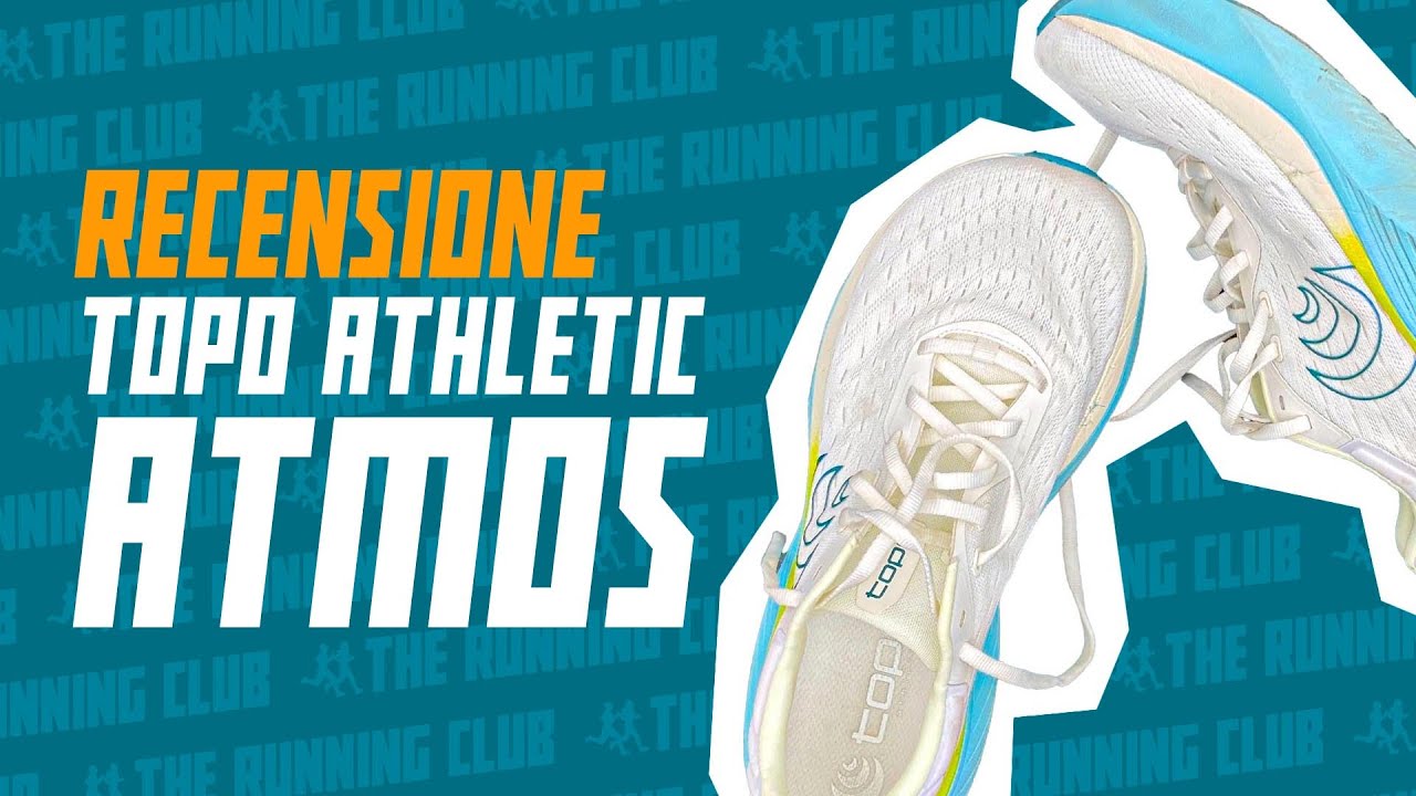 Atmos, doppia recensione della maxi daily trainer di Topo Athletic