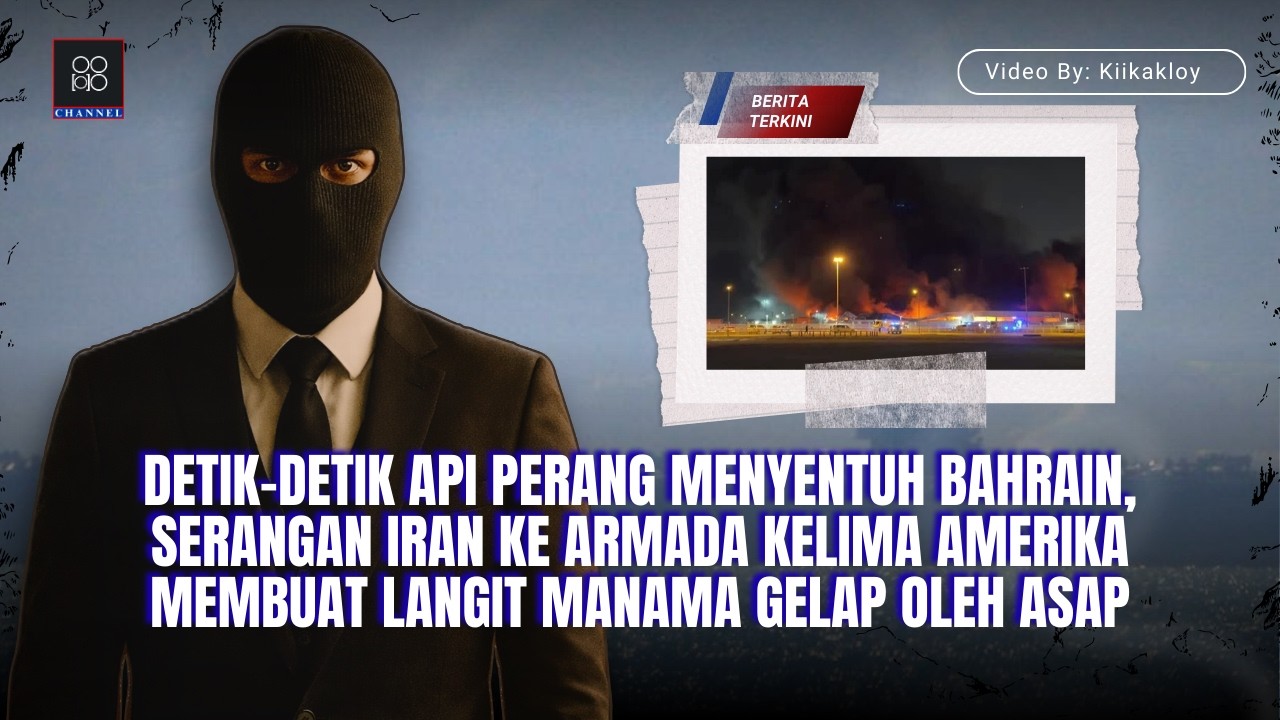Jeritan Api di Manama, Iran Mengguncang Pangkalan Armada Kelima AS dan Memulai Ketegangan Baru