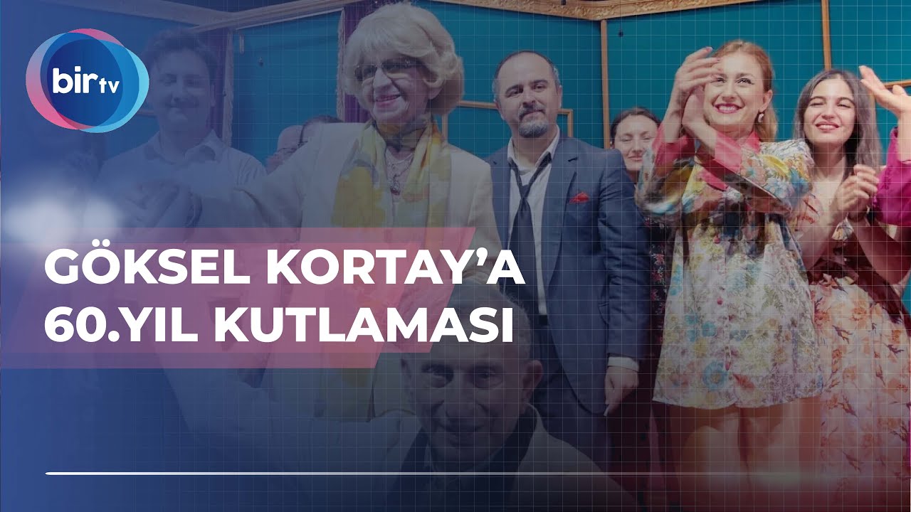 G&Ouml;KSEL KORTAY&rsquo;A 60.YIL KUTLAMASI