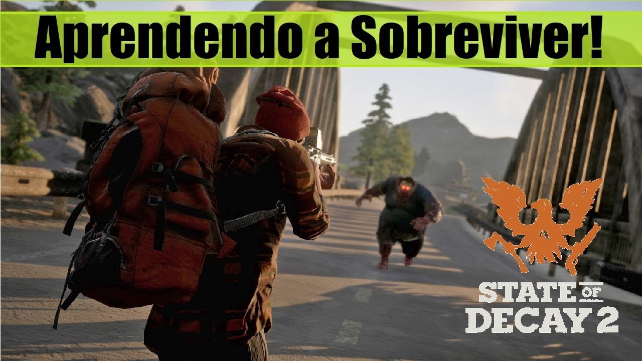State Of Decay 2: Guia #2 - Dicas Importantes Para Começar Bem!