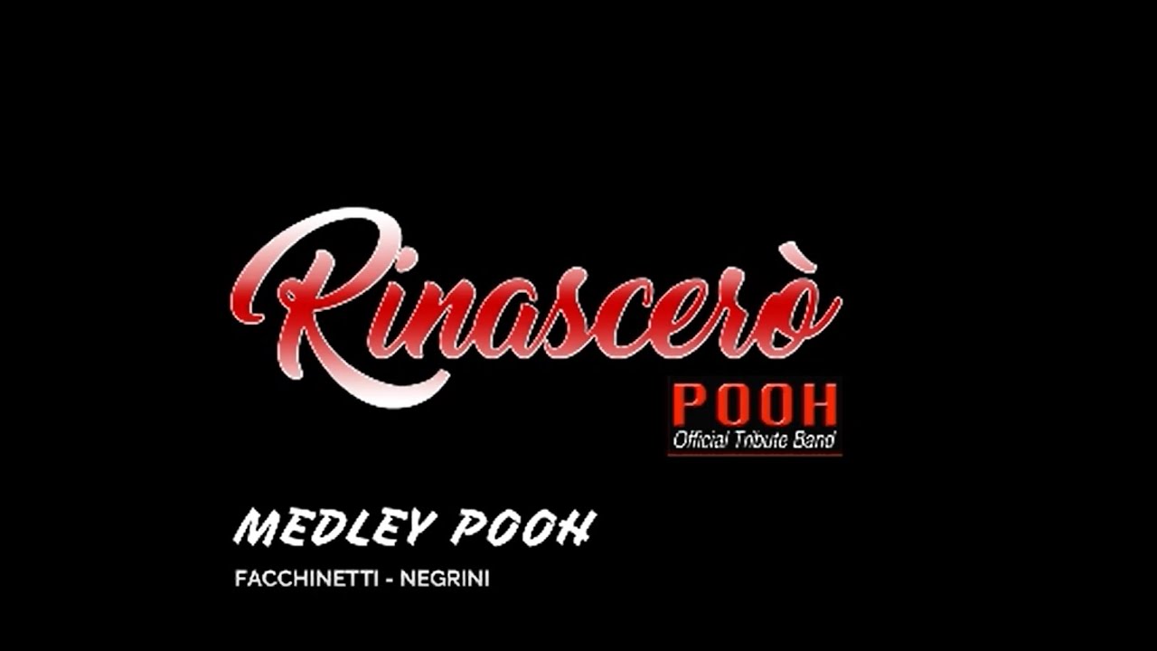 MEDLEY pooh- Cover tribute band  RINASCERO