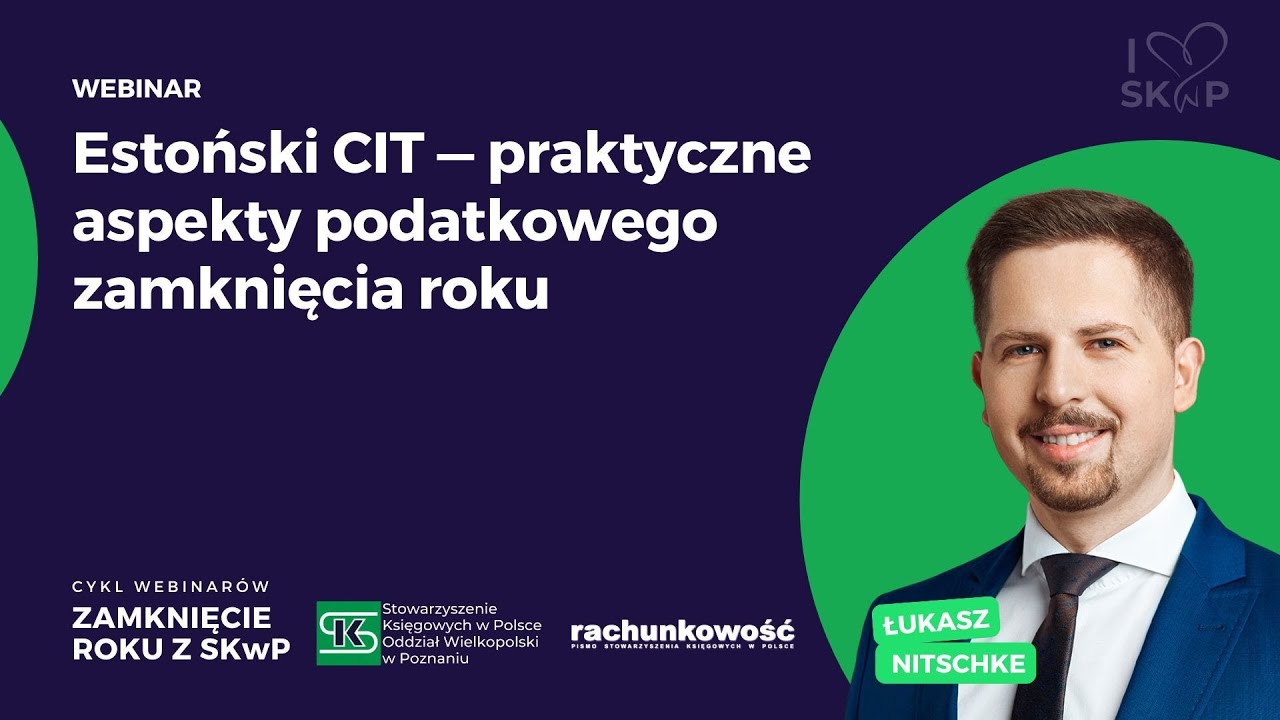 Estoński CIT - praktyczne aspekty podatkowego zamknięcia roku