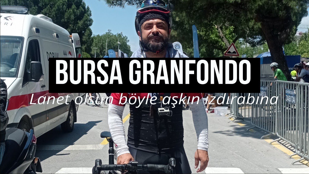 BURSA GRANFONDO 2024 | KISA PARKUR | AKSİLİKLER
