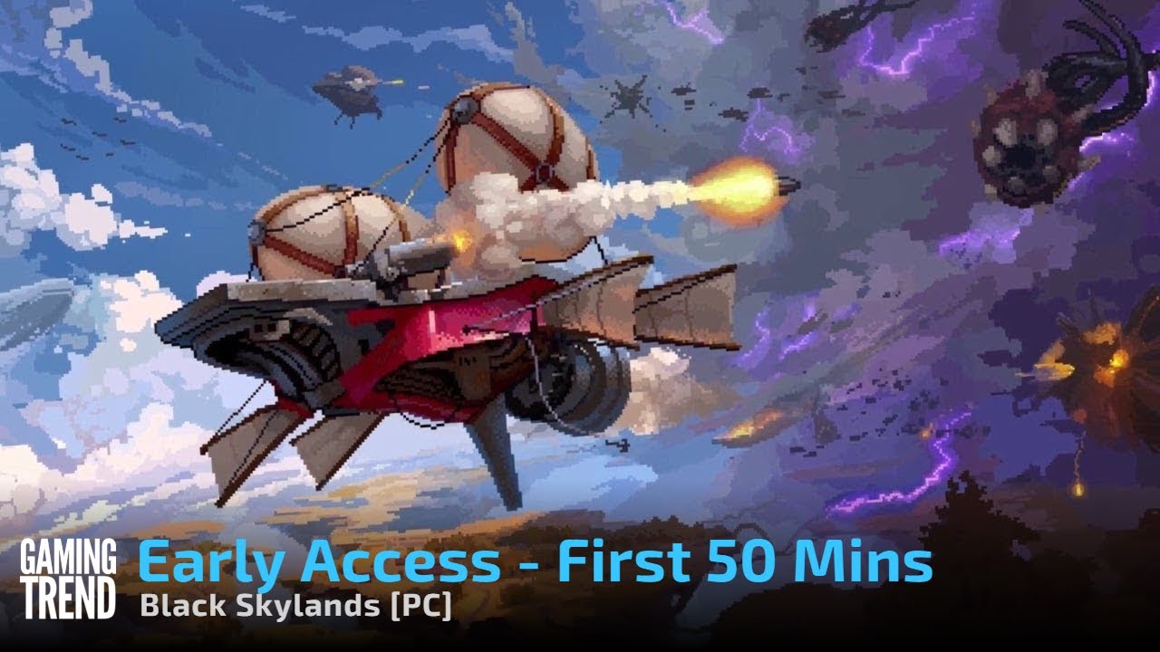 Black Skylands Preview - First 50 Minutes of Early Access - PC [Gaming Trend]