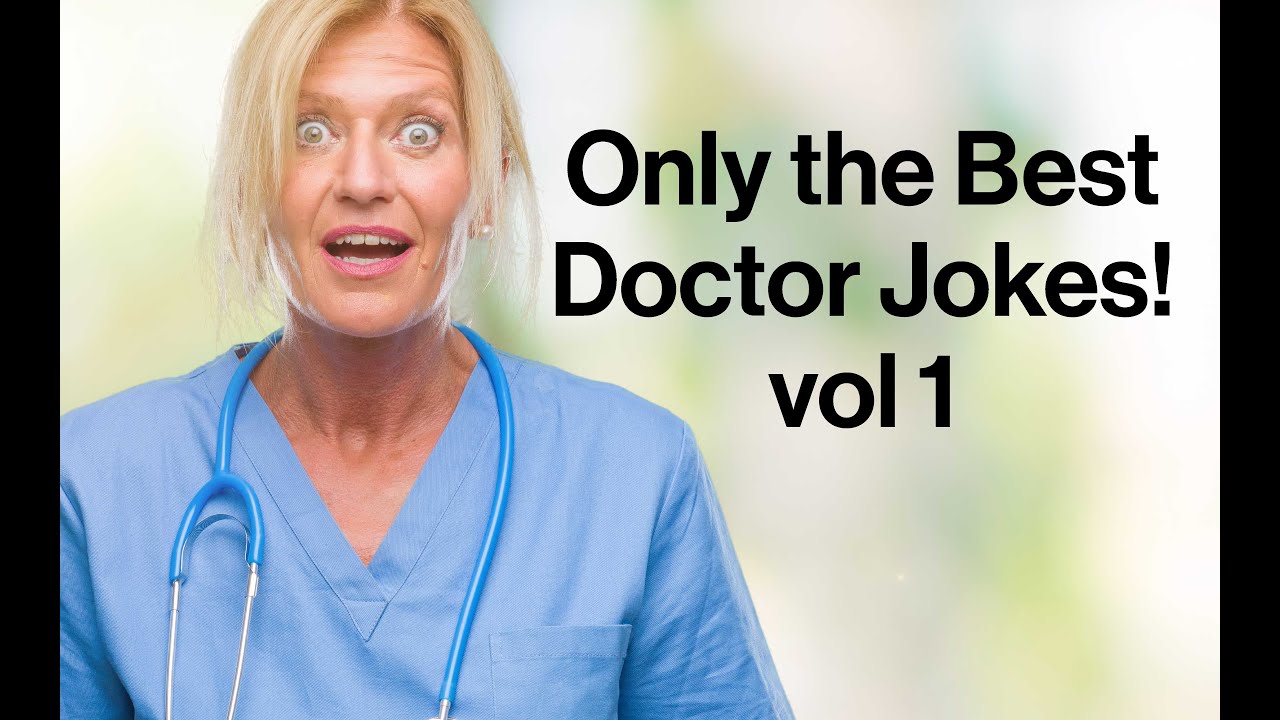 Laughter is the Best Medicine: Doctor Jokes Inside
