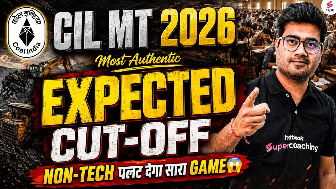 CIL MT Safe Score 2026 | CIL MT Expected Cutoff | Coal India Management Trainee Cut Off | Mohit Sir