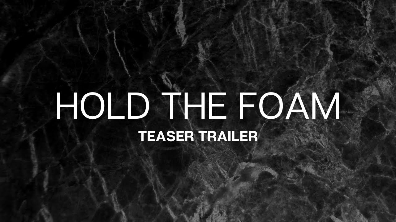 Hold the Foam Teaser Book Trailer