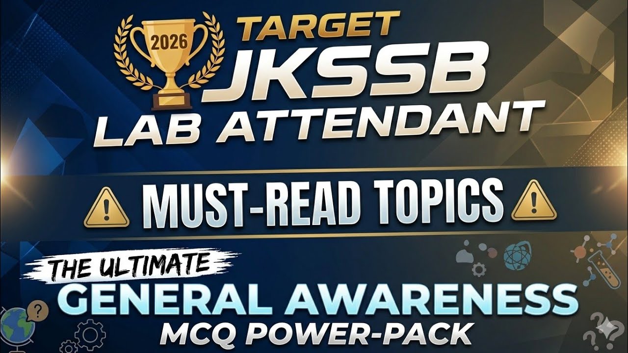 🏆Target JKSSB Lab Attendant 2026 | Don't Skip These 🚫| The Ultimate General Awareness MCQ Power-Pack