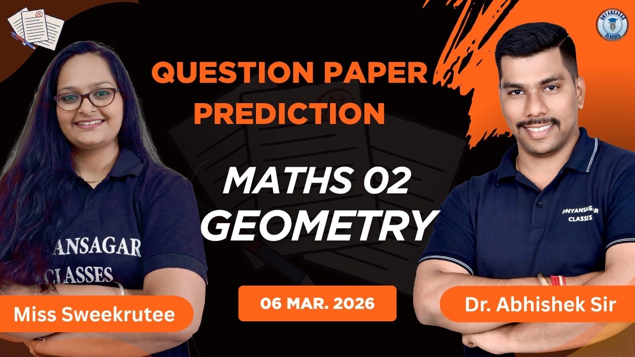 Geometry 2026 | Class 10th | Paper Prediction | All Chapters | Sweekrutee Miss | Dnyansagar Classes