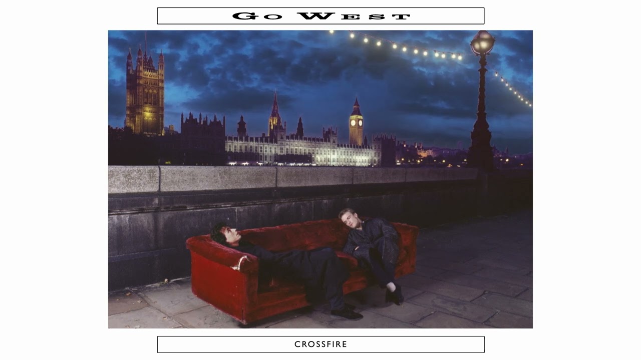 Go West – Crossfire (Deluxe Edition) (Official Visualiser)