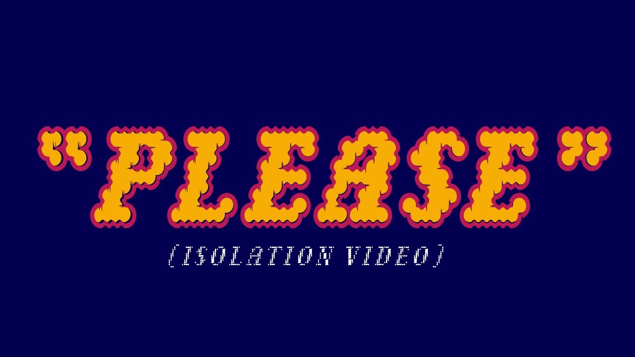 The Night Café - PLEASE (ISOLATION VIDEO)