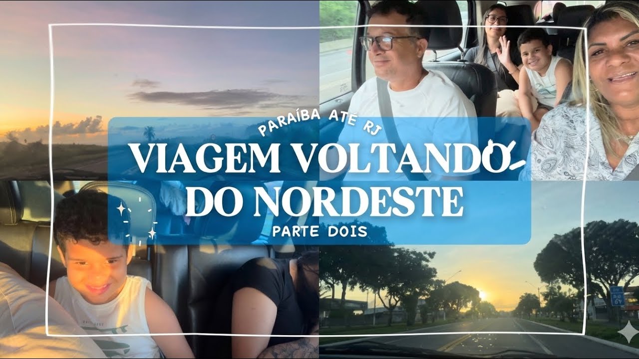 VIAGEM VOLTANDO DO NORDESTE — PELA BR 101 — DIÁRIO DE VIAGEM 2026