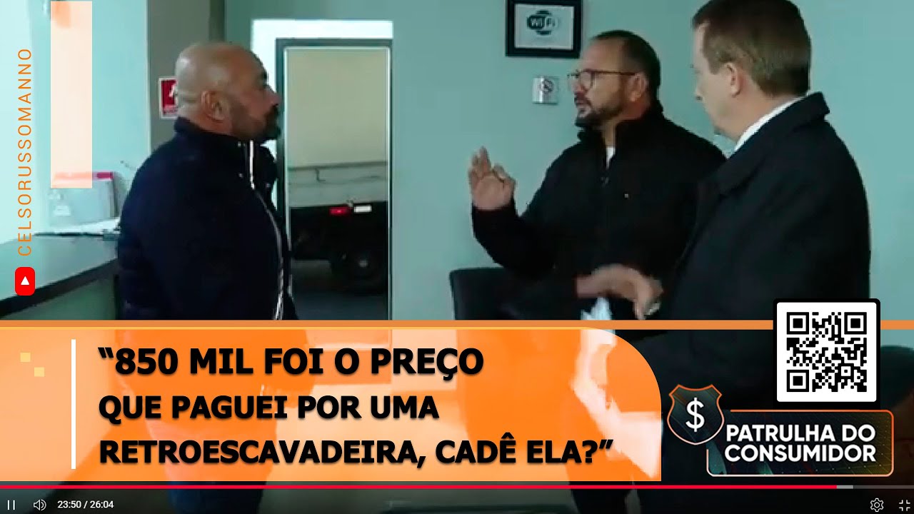 “850 MIL FOI O PREÇO QUE PAGUEI POR UMA RETROESCAVADEIRA, CADÊ ELA?”