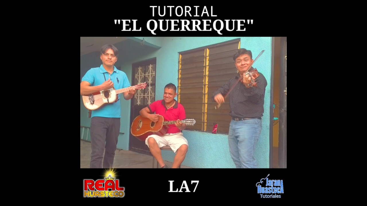 EL QUERREQUE- TUTORIAL // JARANA HUASTECA  #jaranahuasteca #huapangos #musica