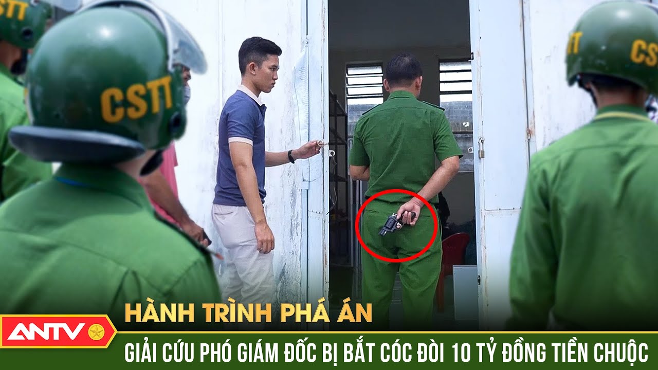 Thót tim xem Công an đấu trí với kẻ bắt cóc kề dao vào cổ con tin | Hành trình phá án 2024 | ANTV