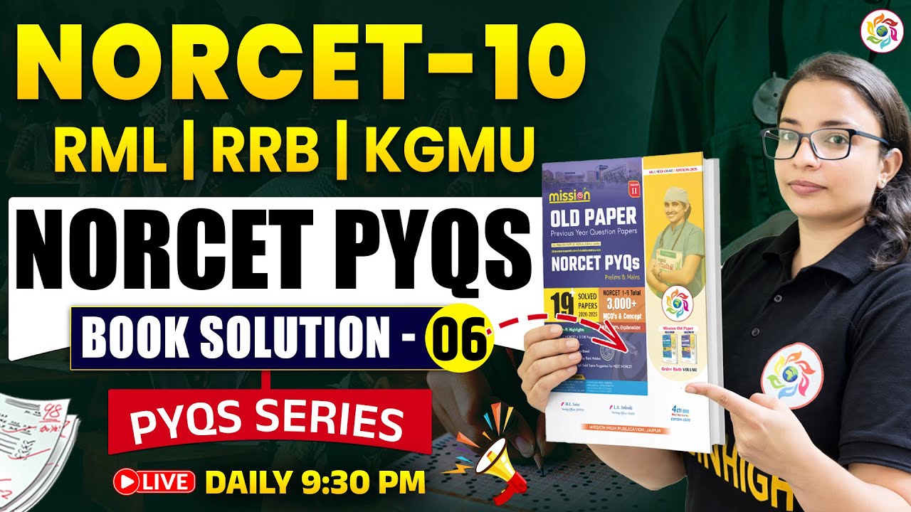 NORCET-10 Ultimate PYQs Book Solution #06 | RML, RRB & KGMU Special #4 | #norcet10 #exampreparationa
