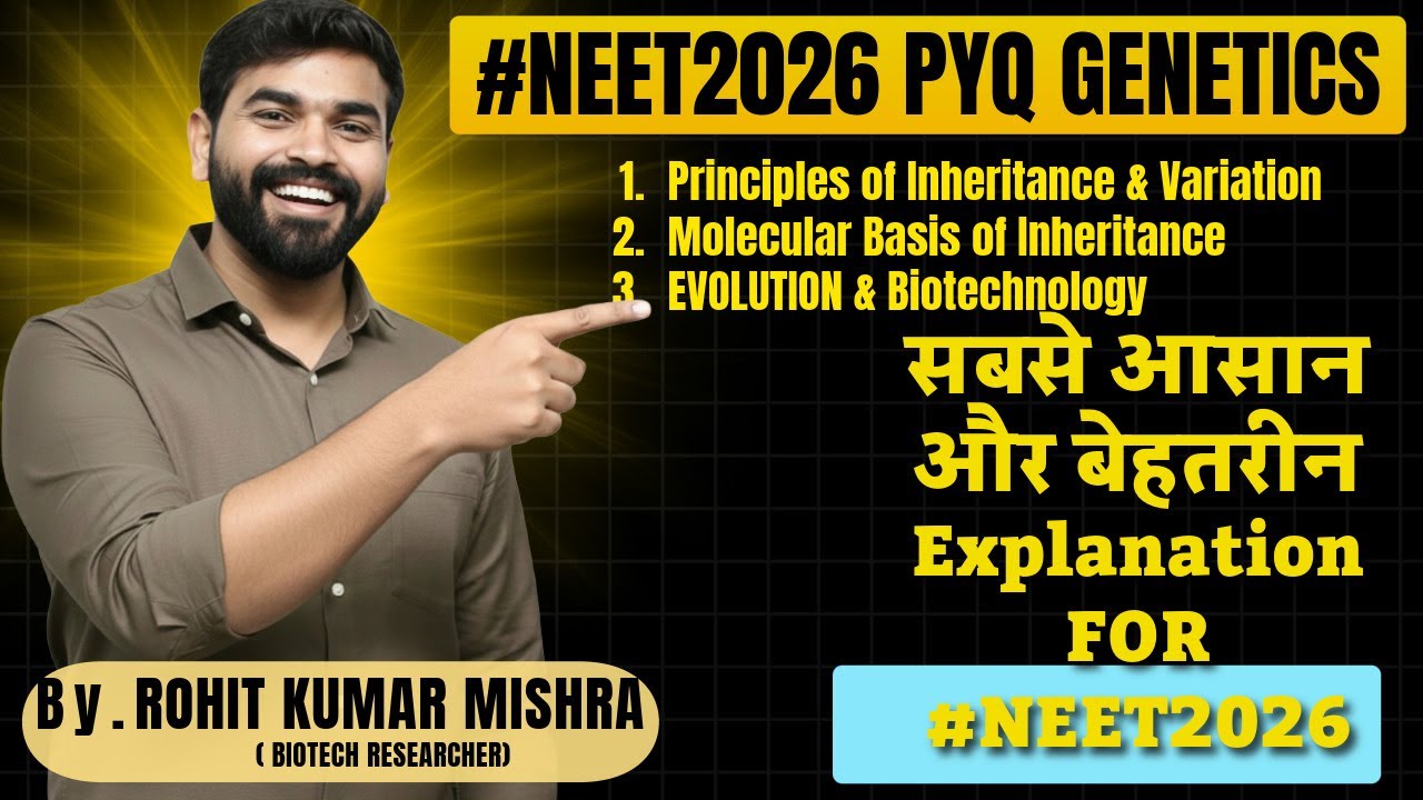 #genetics  + #biotechnology  PYQ NEET 2022 🚀 | NEET 2026 Game Changer Video