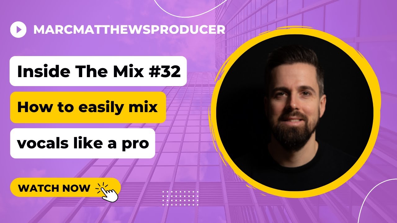 Inside The Mix Podcast #32 - How to easily mix vocals like a professional