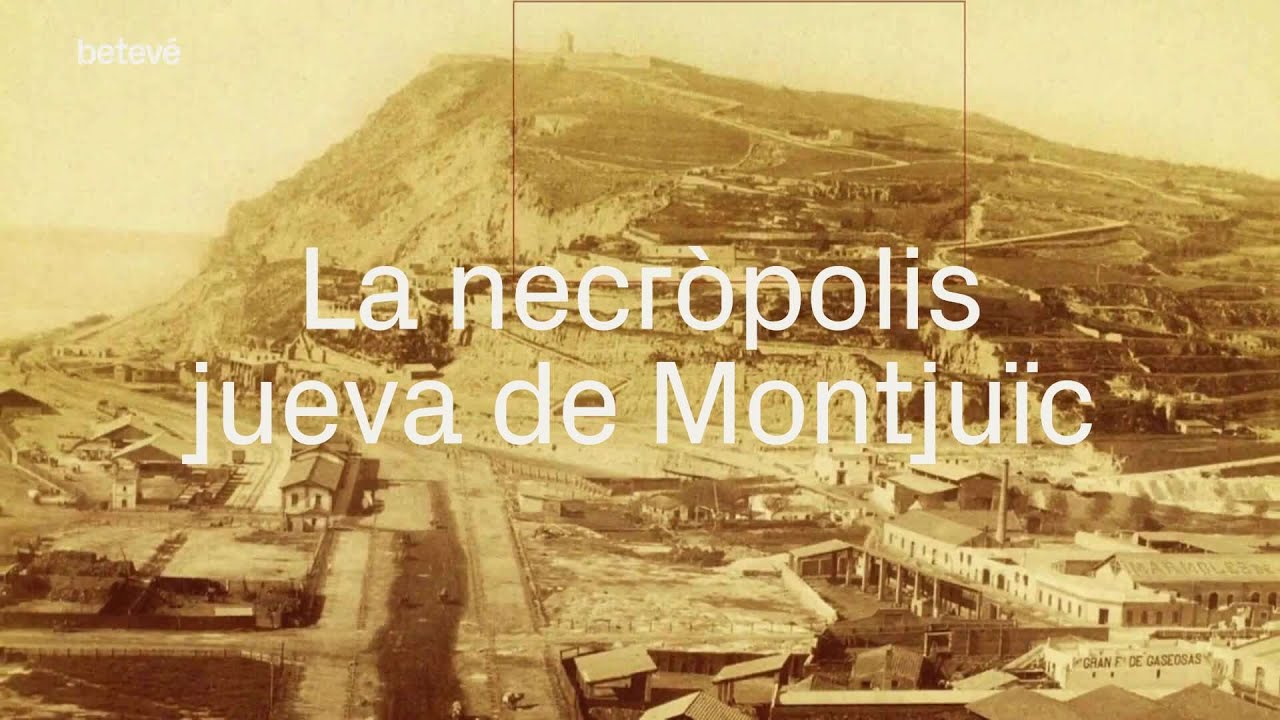 La necròpolis jueva de Montjuïc | betevé