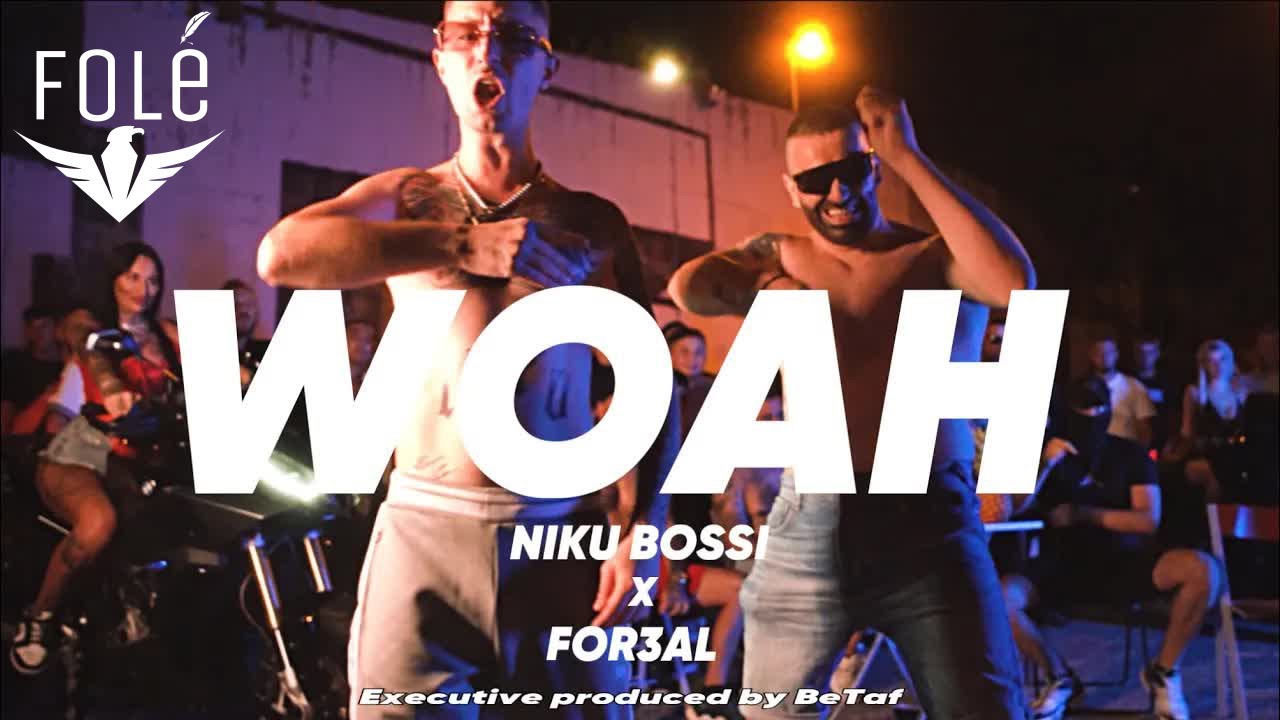 NIKU BOSSI x FOR3AL - WOAH (Official Music Video)