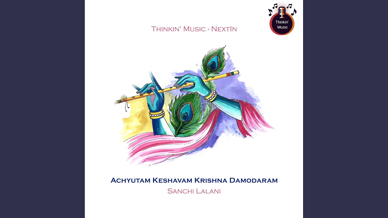 Achyutam Keshavam Krishna Damodaram
