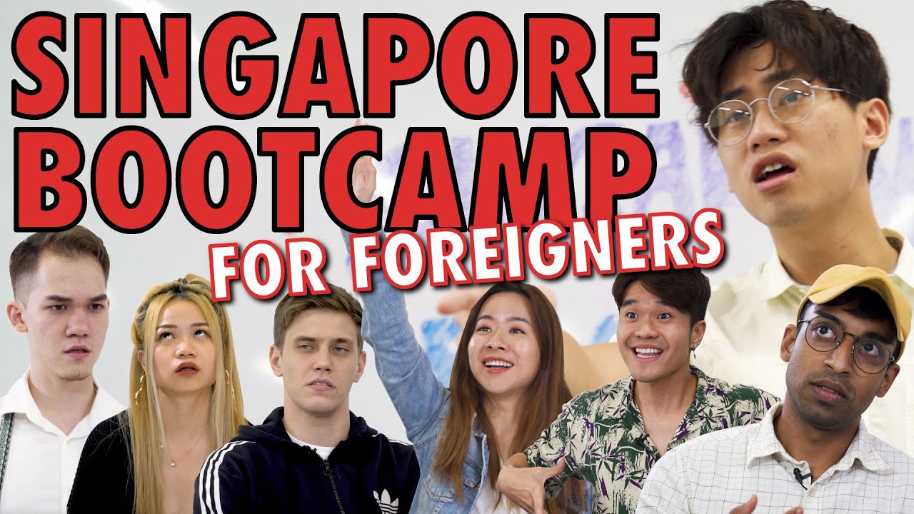 Singapore Bootcamp for Foreigners