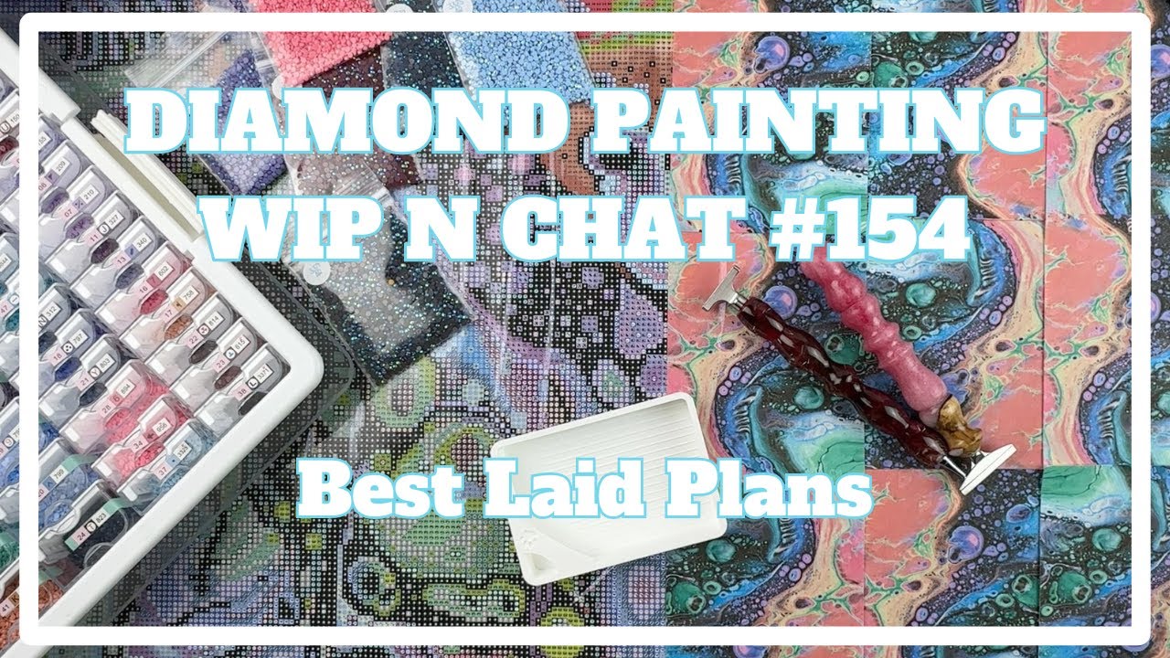 I'm Starting to Feel the Pressure . . . | Diamond Painting WIP n Chat #154