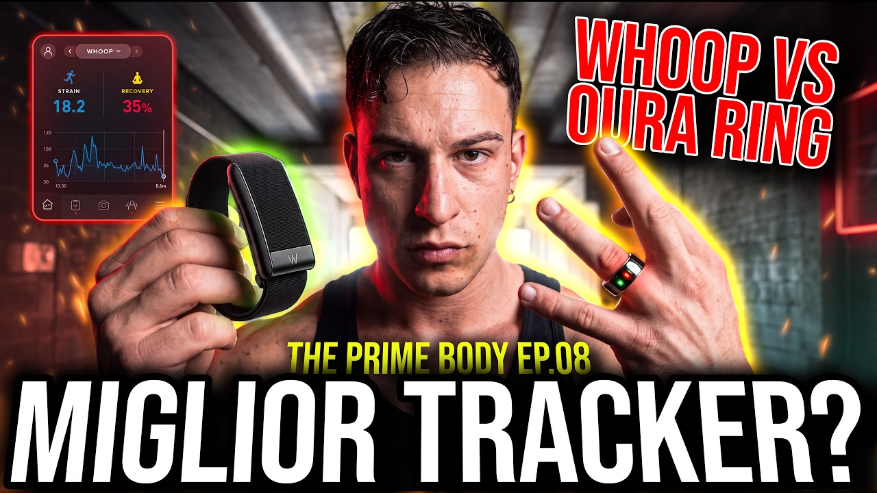 OURA vs WHOOP. qual &egrave; il TRACKER DEFINITIVO? // THE PRIME BODY - ep.08