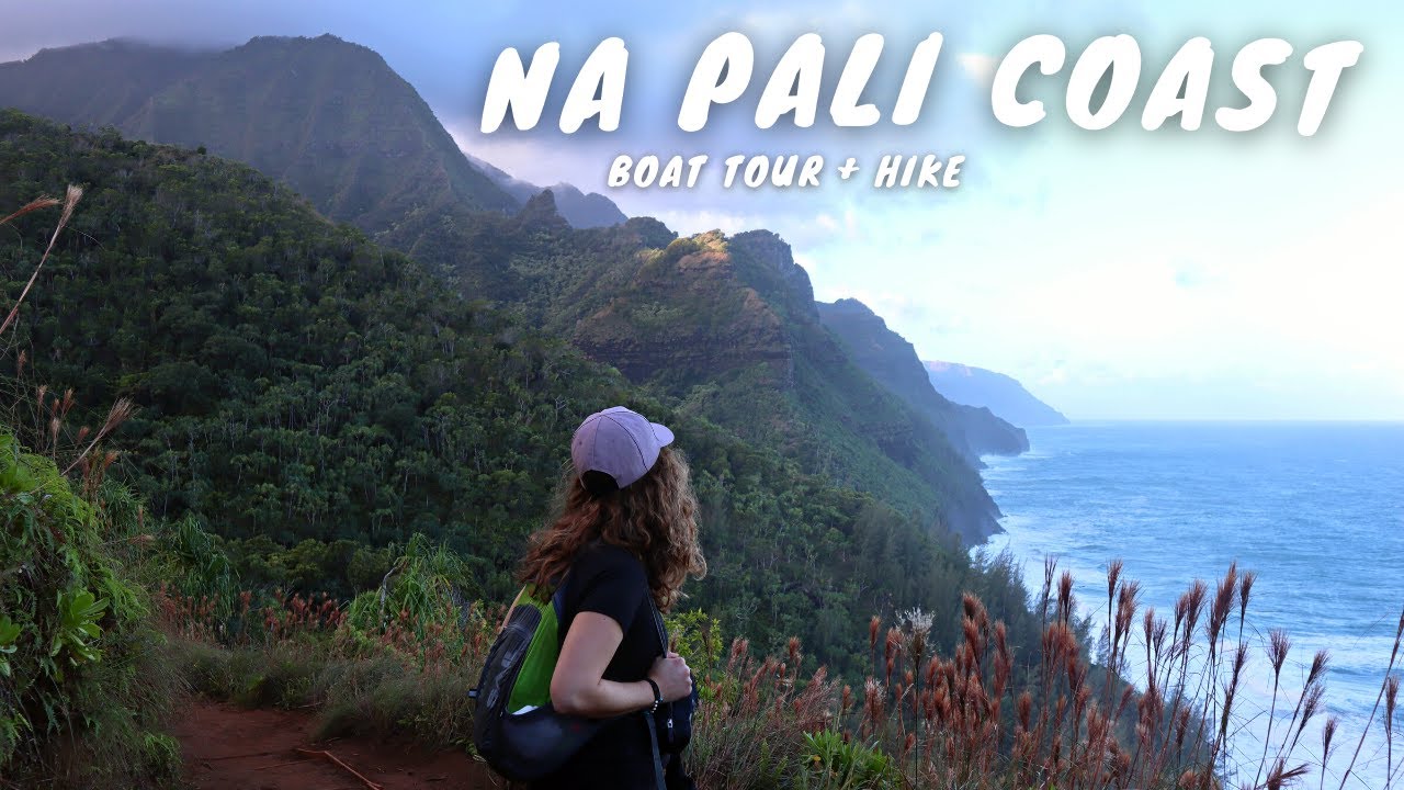 WE DID NA PALI BY WATER & LAND | KAUAI'S COAST | Would you rather a boat tour or a hike?