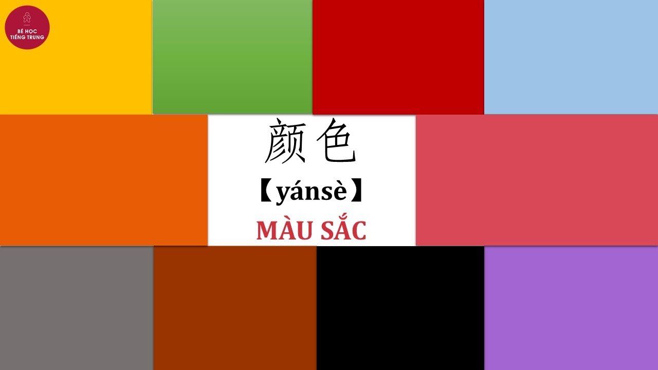 BÀI 6_Bé học tiếng Trung QUA MÀU SẮC_学习中文_颜色