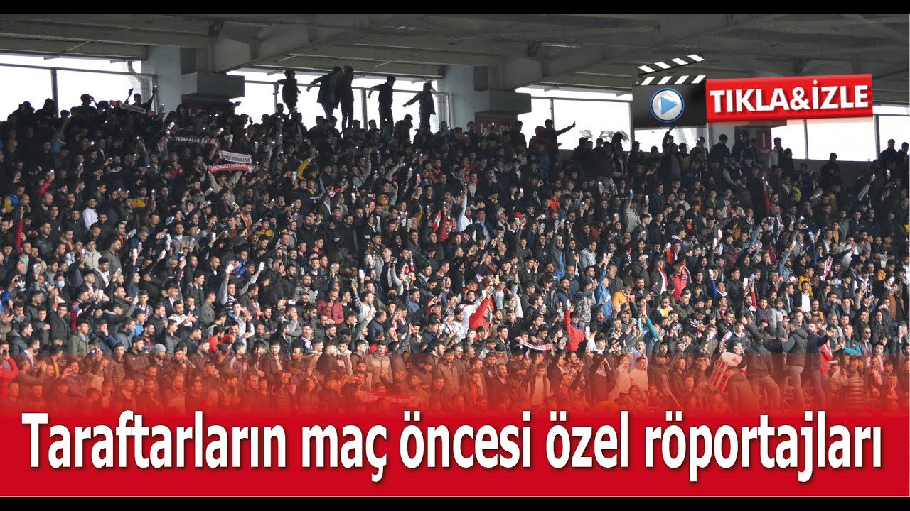 TARAFTARLARIN MAÇ ÖNCESİ ÖZEL RÖPORTAJLARI