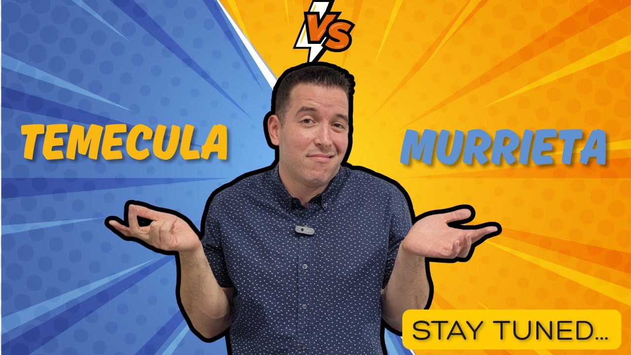 Temecula California Vs. Murrieta California WHAT AREA IS BETTER? 2026 UPDATE