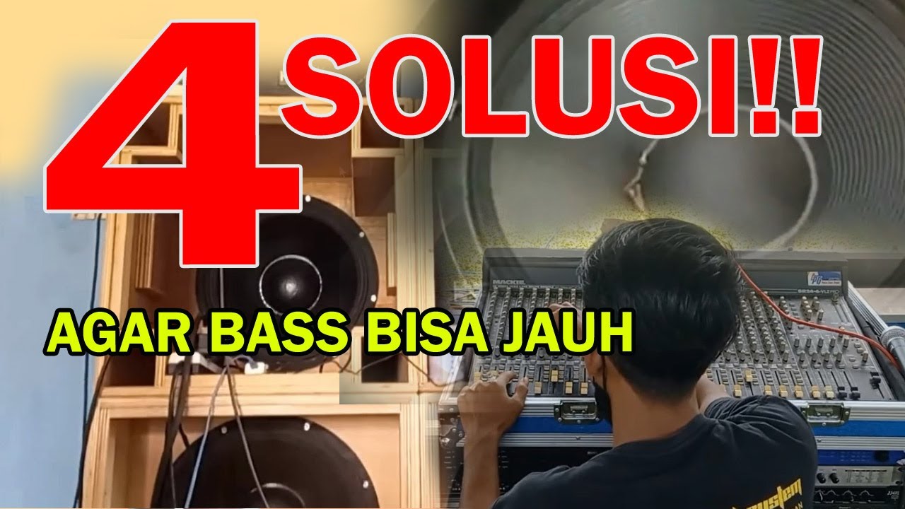 Penyebab Bass Kurang Bisa Jauh | Suara Bass Sound Lapangan Pecah   Mungkinkah Karena Box Speaker?