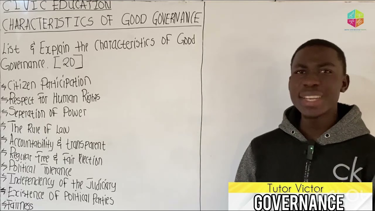 CIVIC EDUCATION: Characteristics Of Good Governance 