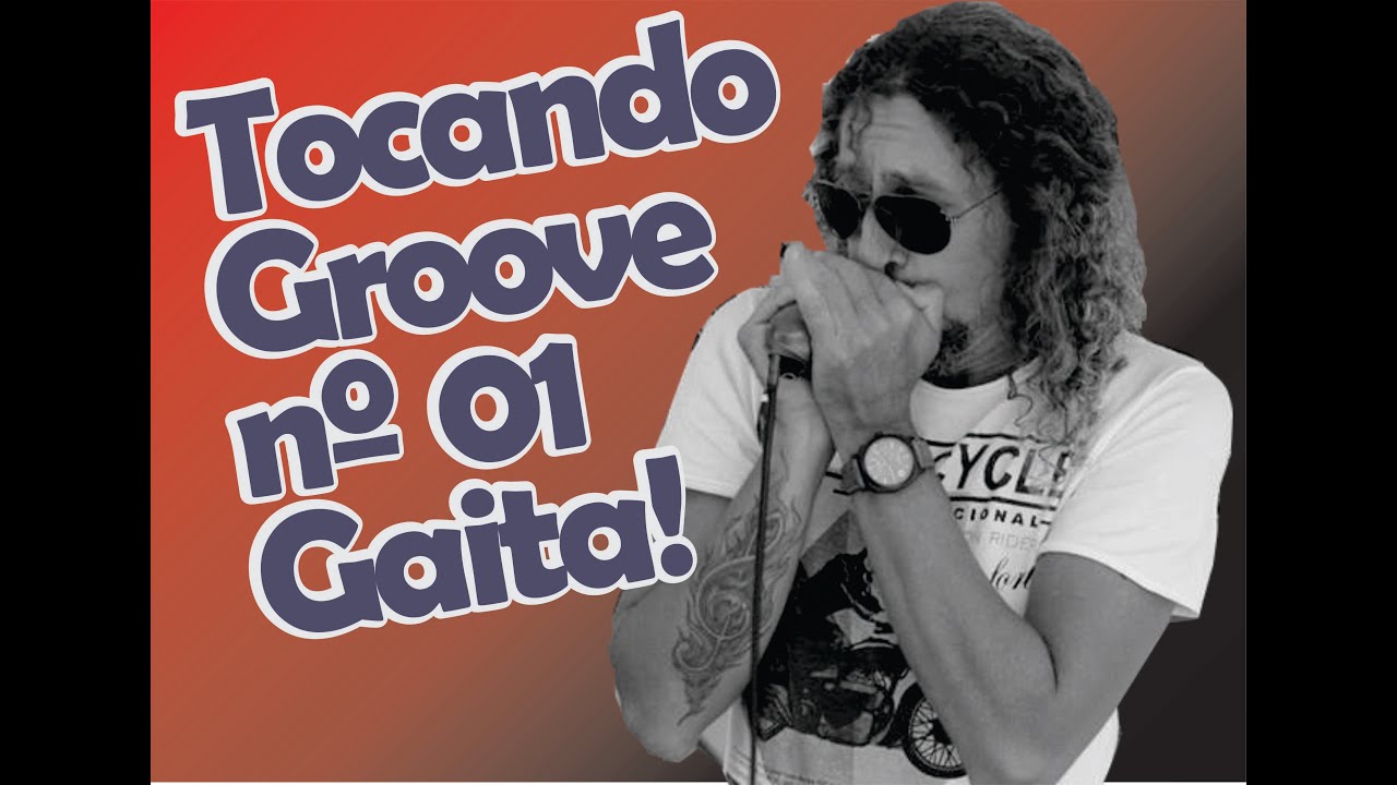 Como tocar groove | Harmônica - [ Gaita de boca ]