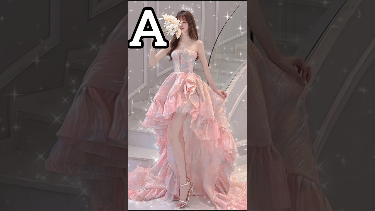 Choose your name 1st letter and see your beautiful gown 😱🤩🫶 #womensfashion#fashionable#shorts #fypシ゚
