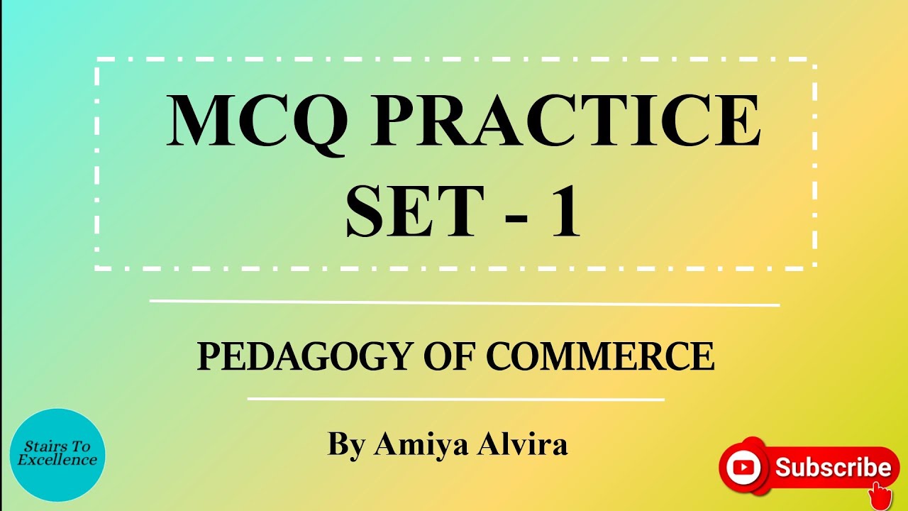Important MCQs For Pedagogy of Commerce | Part - 1 | Amiya Alvira