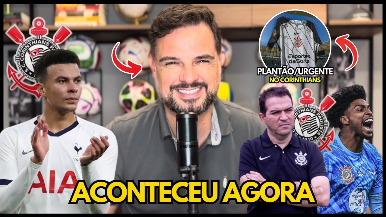 🚨DELE ALLI NO CORINTHIANS??HUGO SOUZA PODE SAIR??CHICO TRUXE NOTÍCIA QUENTE DO TIMÃO