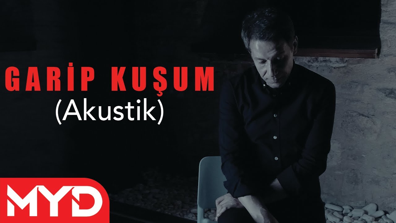 Mustafa Yıldızdoğan - Garip Kuşum ( Akustik )