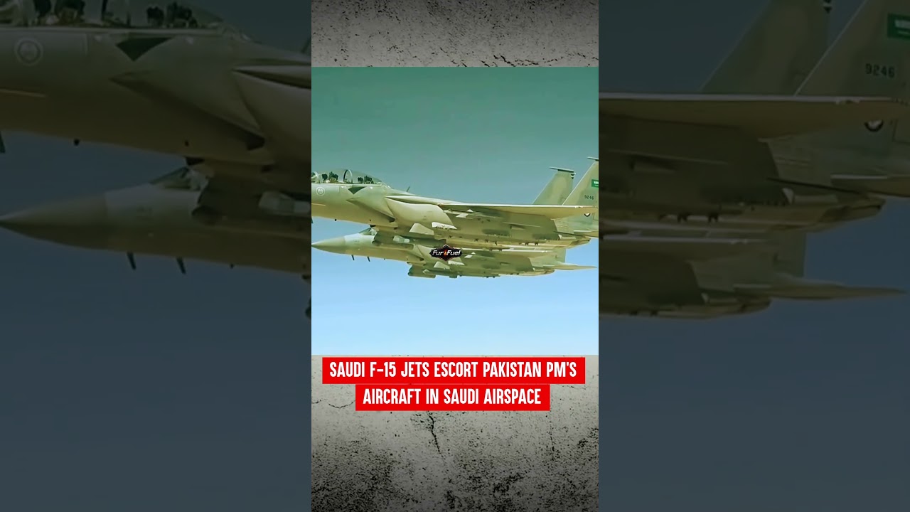 Saudi F 15 Jets Escort Pakistan PM&rsquo;s Aircraft in Saudi Airspace