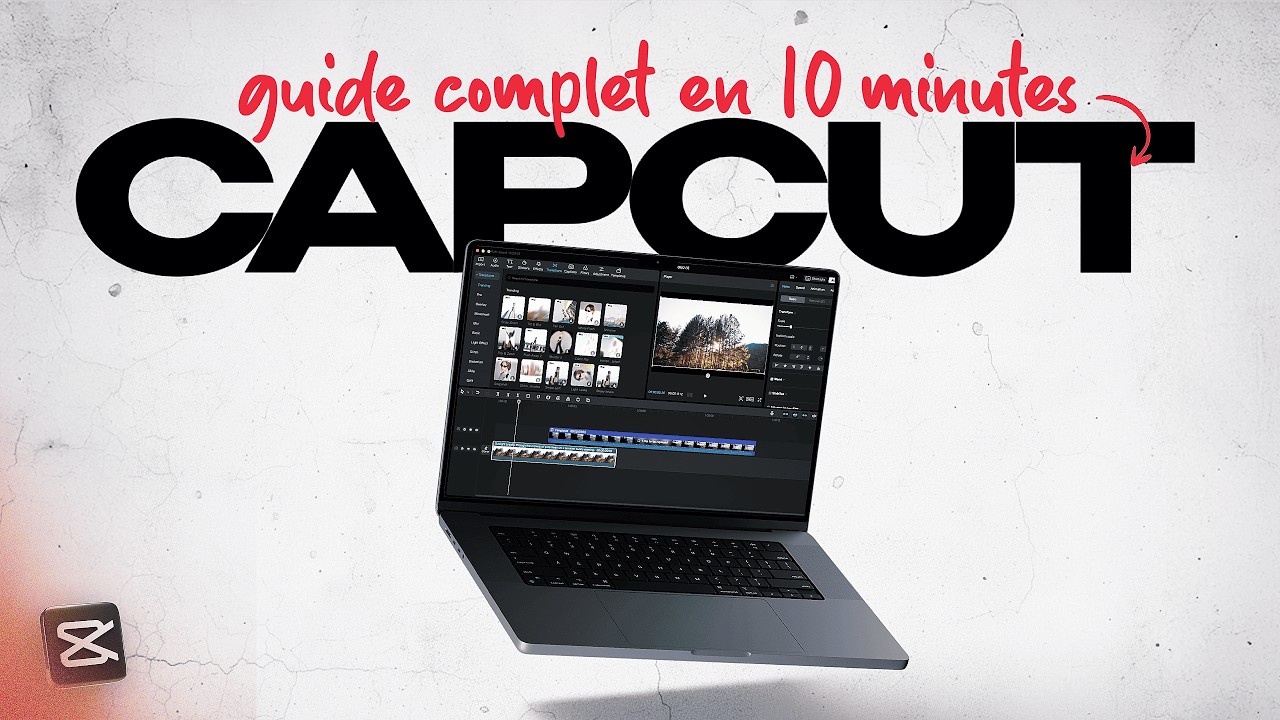 Tutoriel CapCut pour Débutants – Guide Complet de Montage Vidéo