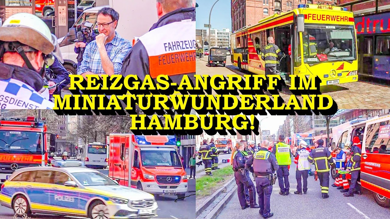 +++ SCHOCK IM MINIATURWUNDERLAND HAMBURG +++ REIZGAS-ATTACKE FORDERT 46 VERLETZTE | FEUERWEHR | MANV