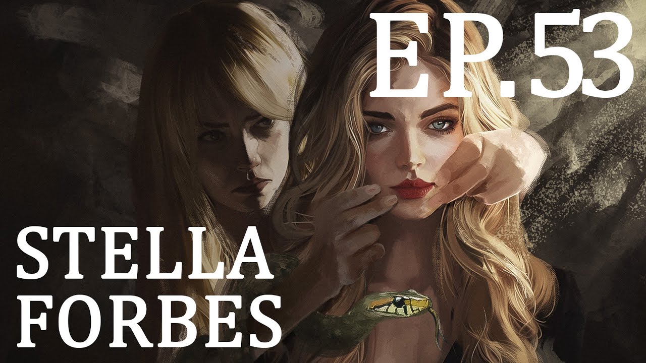 STELLA FORBES - GRAND LINE RP - EPISODE 53