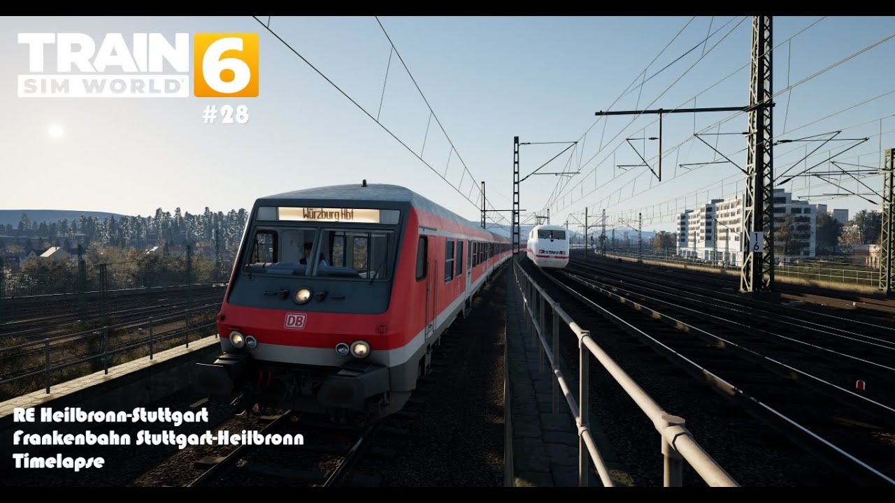 RE Heilbronn-Stuttgart|Train Sim World 6 #28|TSW 6|Frankenbahn Stuttgart-Heilbronn|Timelapse
