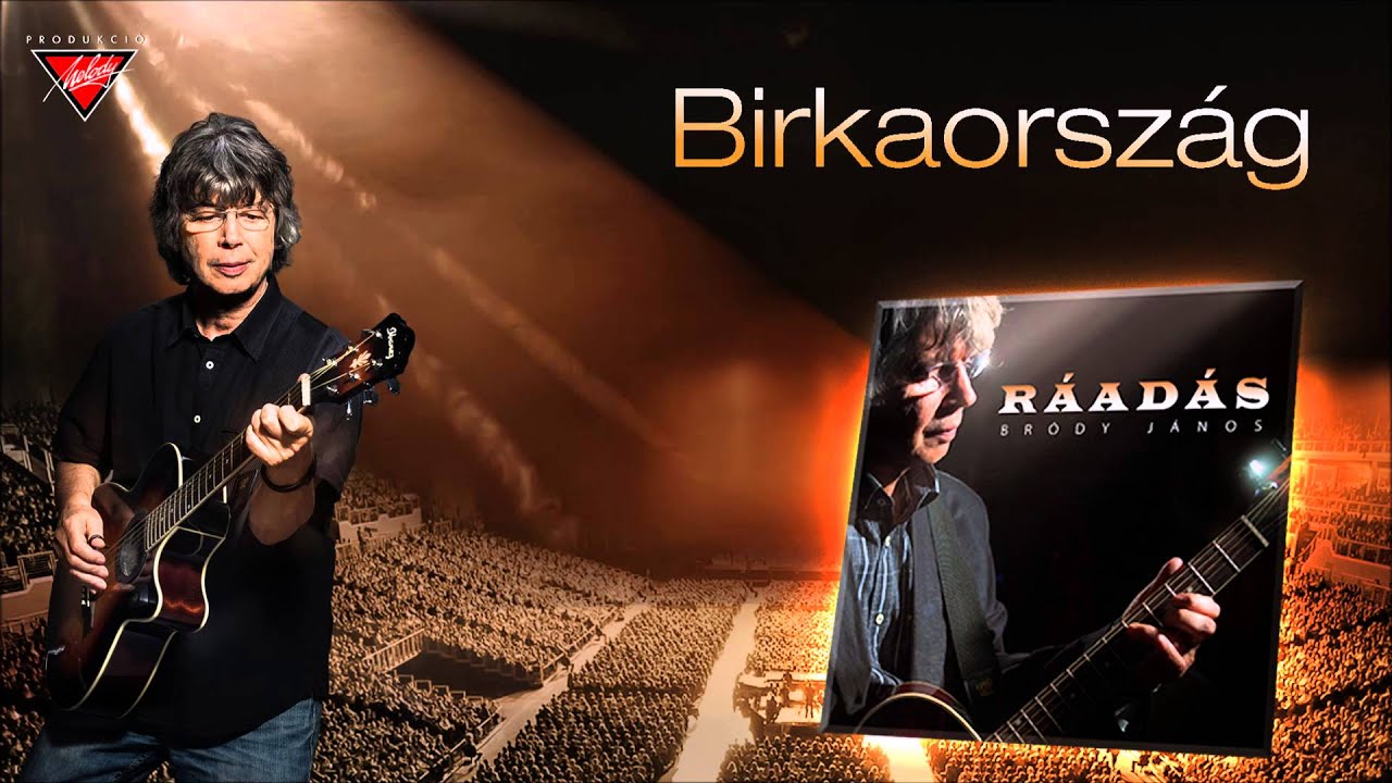Br&oacute;dy J&aacute;nos: Birkaorsz&aacute;g (R&aacute;ad&aacute;s - 2016.) - dalsz&ouml;veggel
