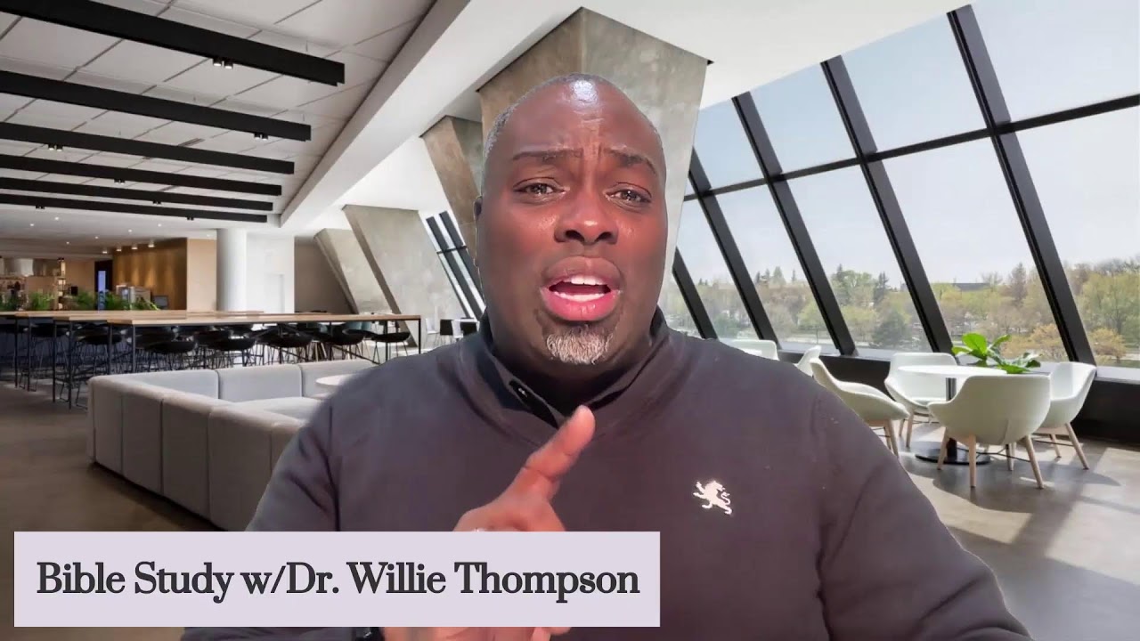 Bible Study w/Dr. Willie Thompson 02252026